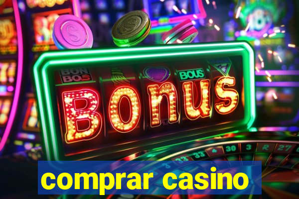 comprar casino