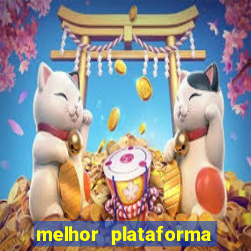 melhor plataforma para ganhar dinheiro jogando cassino