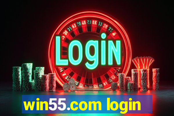 win55.com login