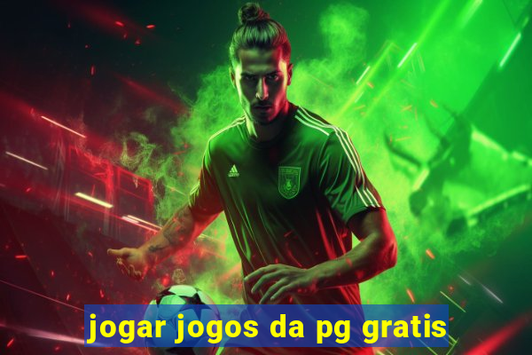 jogar jogos da pg gratis