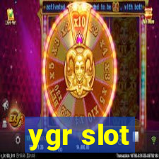 ygr slot