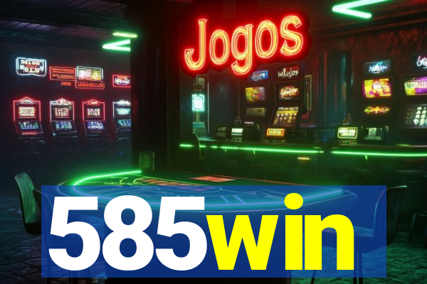 585win