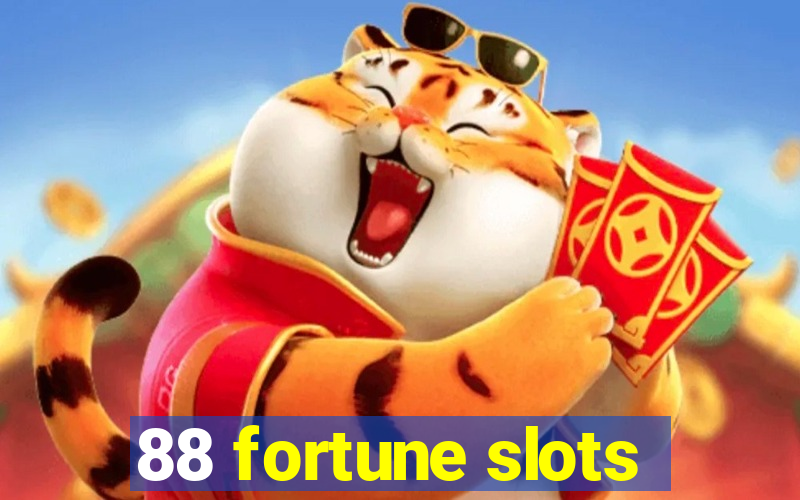 88 fortune slots