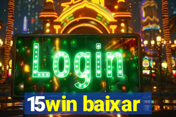 15win baixar