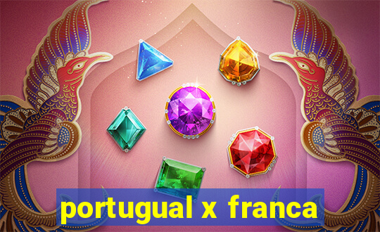 portugual x franca