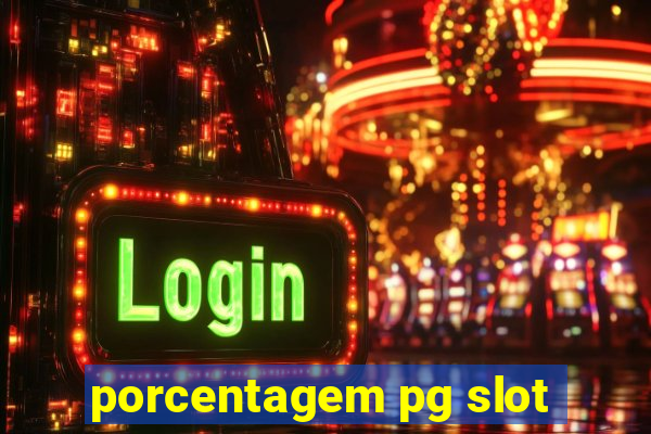 porcentagem pg slot