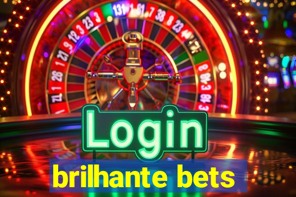 brilhante bets