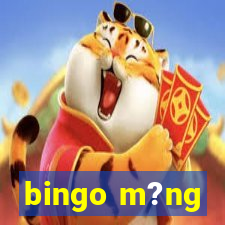 bingo m?ng