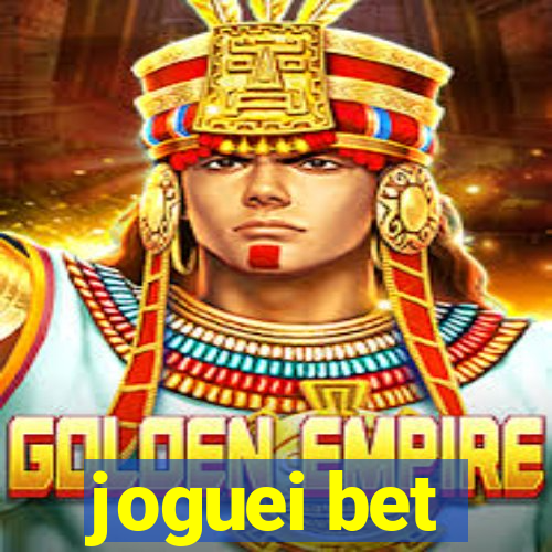 joguei bet