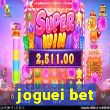 joguei bet