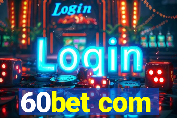 60bet com