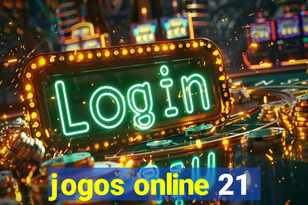 jogos online 21