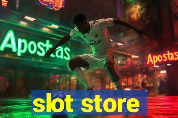 slot store