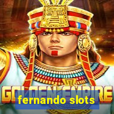 fernando slots