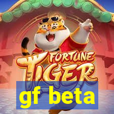 gf beta