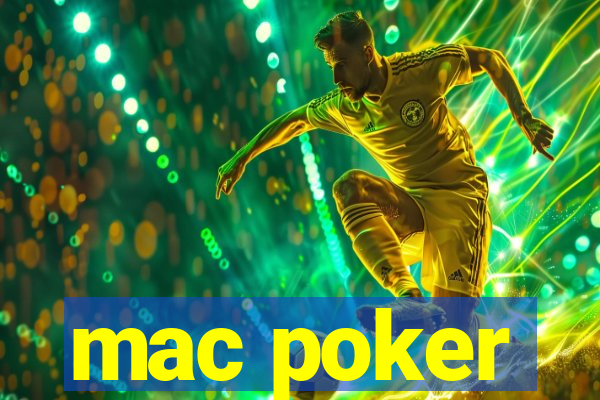 mac poker