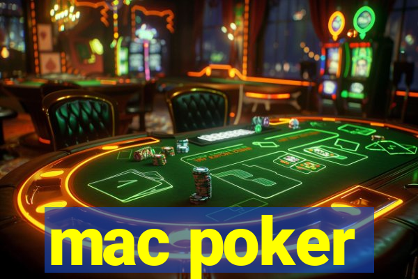 mac poker