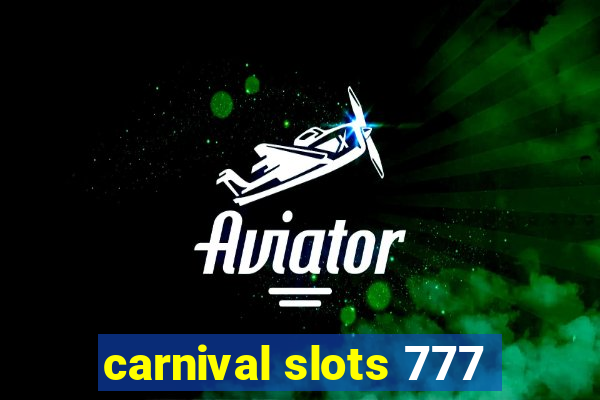 carnival slots 777