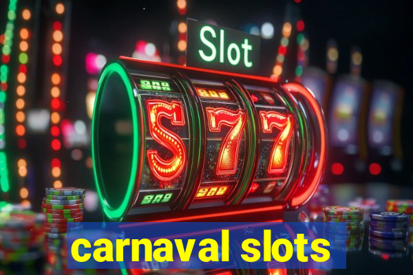 carnaval slots