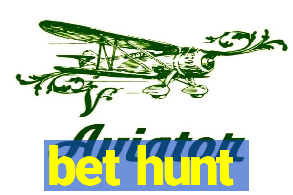 bet hunt