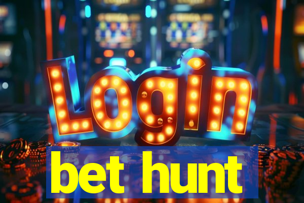 bet hunt