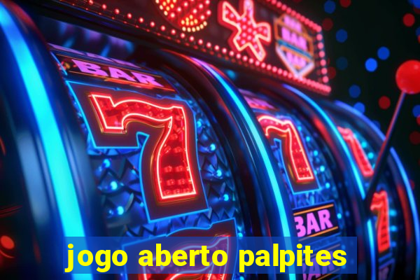 jogo aberto palpites