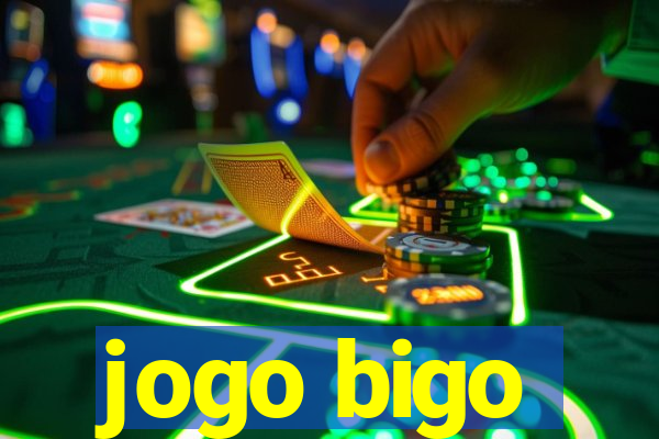 jogo bigo