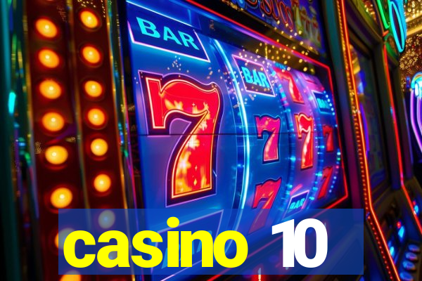 casino 10