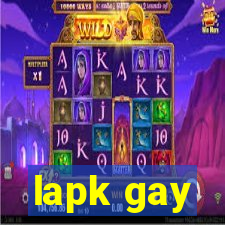 lapk gay