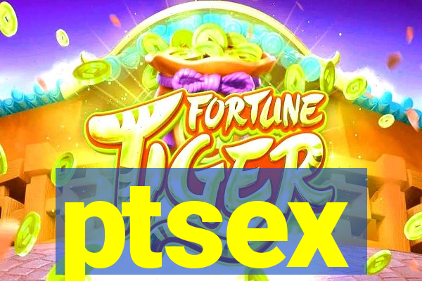 ptsex