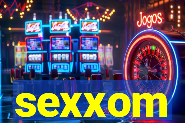 sexxom