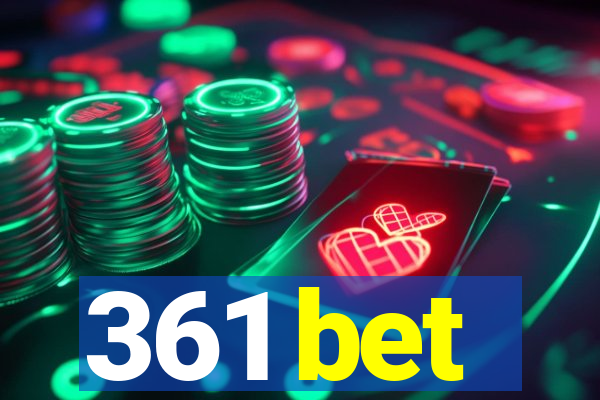 361 bet