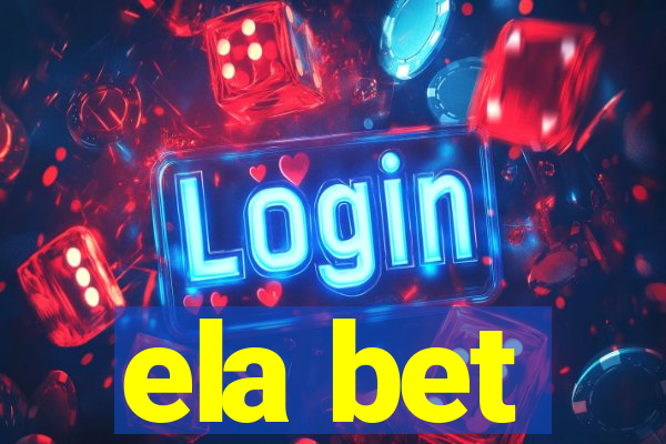 ela bet