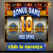 club la naranja