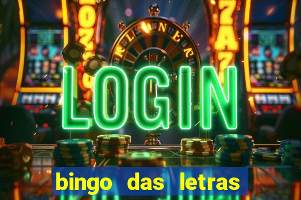 bingo das letras para imprimir colorido