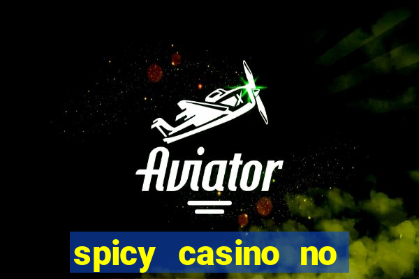 spicy casino no deposit bonus