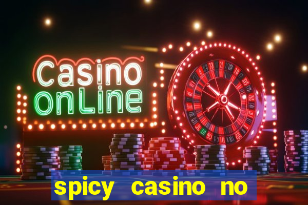 spicy casino no deposit bonus