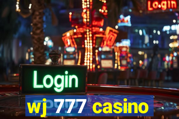 wj 777 casino