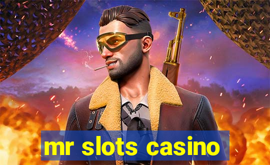 mr slots casino