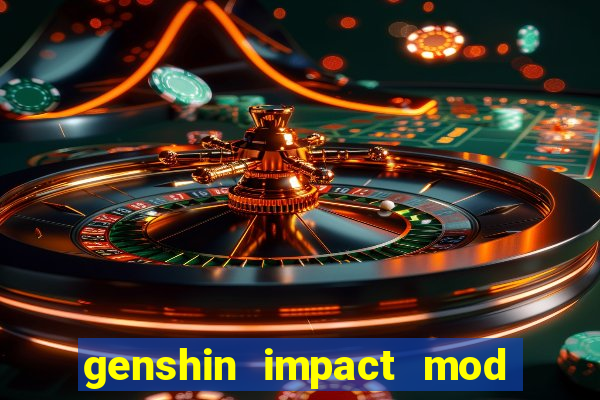 genshin impact mod menu 2024