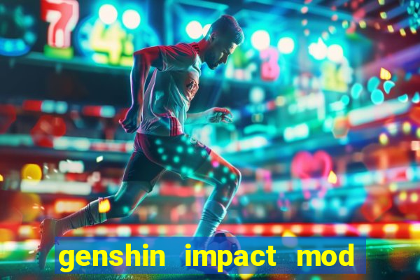 genshin impact mod menu 2024