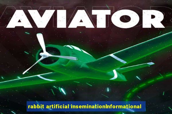 rabbit artificial inseminationInformational