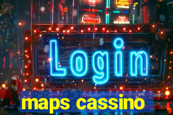 maps cassino