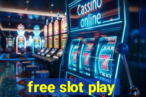 free slot play