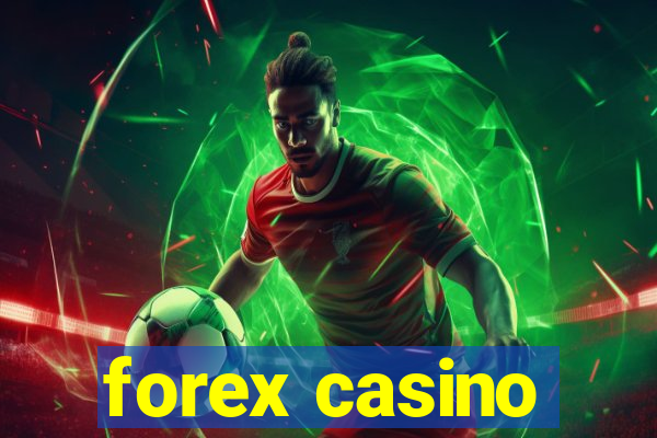 forex casino