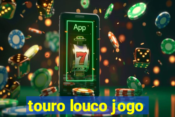 touro louco jogo