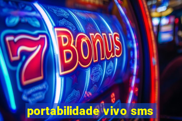 portabilidade vivo sms