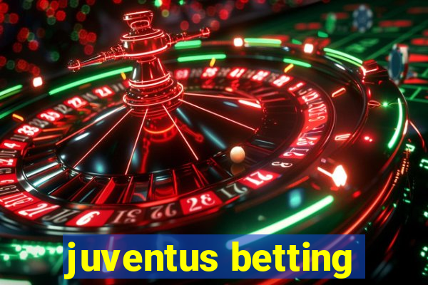 juventus betting