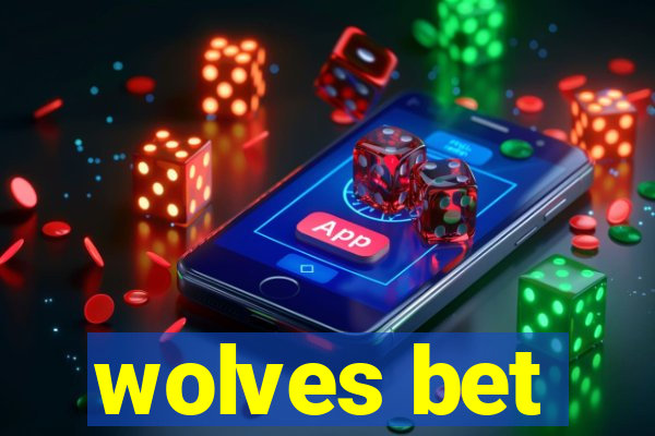 wolves bet