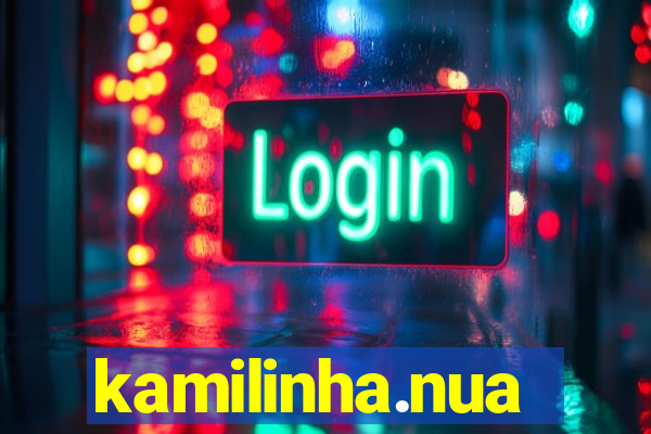 kamilinha.nua